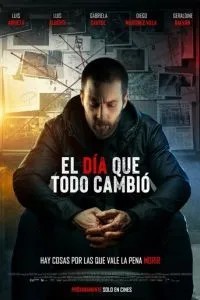 El dia que todo cambia