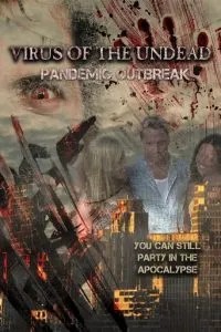 Virus of the Undead: Pandemic Outbreak