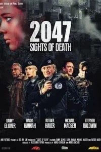 2047 – Загроза смерті