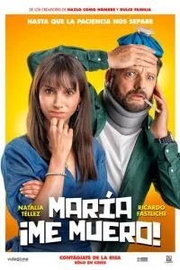 Maria, Me Muero