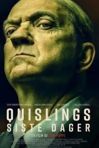 Квіслінг: Останні дні
