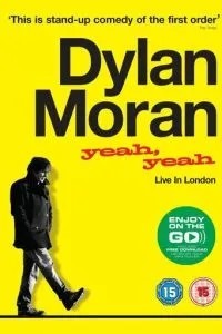 Ділан Моран: Yeah, Yeah