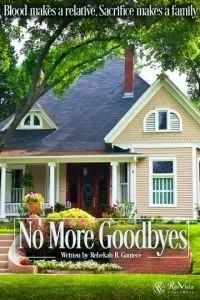No More Goodbyes