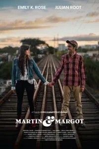 Martin & Margot або There's No One Around You