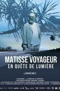 Matisse voyageur, en quête de lumière
