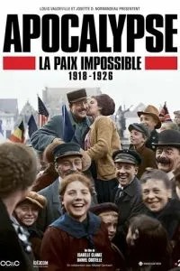 Апокаліпсис: Нескінченна війна 1918-1926
