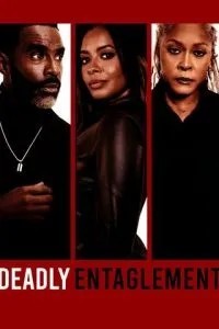 Deadly Entanglement