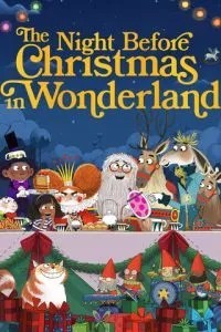 The Night Before Christmas in Wonderland