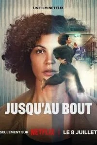 Jusqu\'au bout