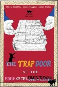 Trap Door на Edge of Universe