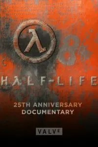 Half-Life: Документальний фільм до 25-річчя