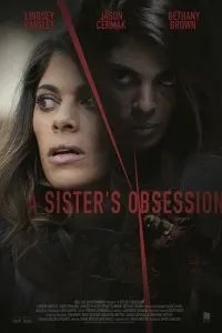 A Sister\'s Obsession
