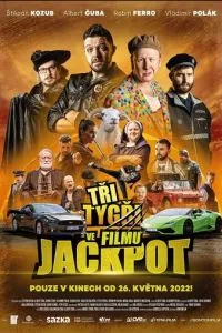 Tri Tygri ve filme: Jackpot