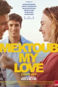 Мектуб, моє кохання: Пісня друга