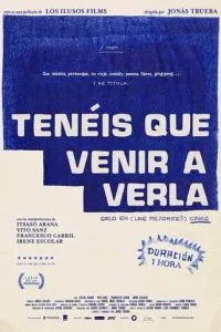 Heu de venir a verla