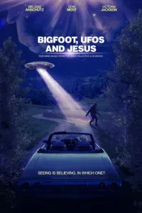 Bigfoot, UFOs і Jesus