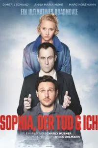 Sophia, der Tod und ich